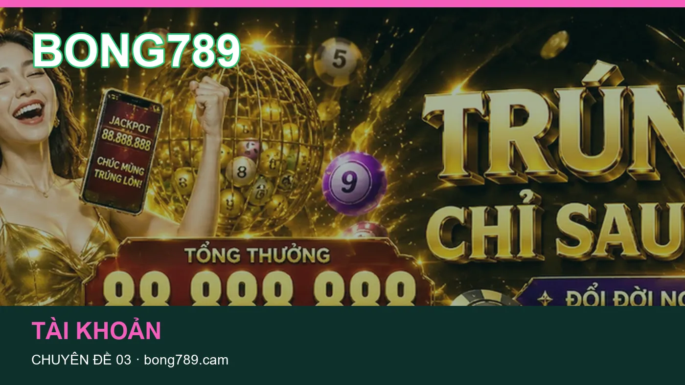 Trải nghiệm Hỗ trợ trên điện thoại cùng cẩm nang BONG789